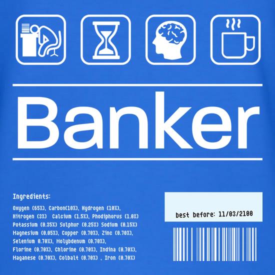 Banker Ingredients t shirt